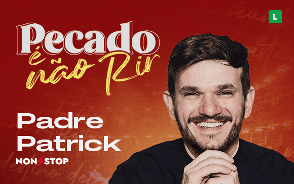 Padre Patrick – Pecado é Não Rir
